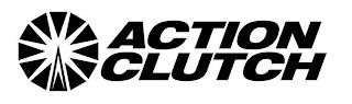 ACTION CLUTCH trademark