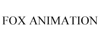 FOX ANIMATION trademark