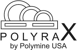 POLYRAX BY POLYMINE USA trademark