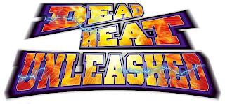 DEAD HEAT UNLEASHED trademark