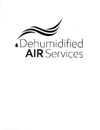 DEHUMIDIFIED AIR SERVICES trademark