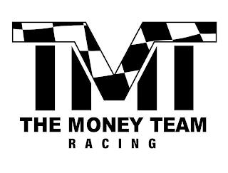 TMT THE MONEY TEAM RACING trademark