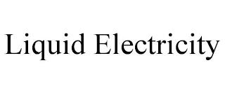 LIQUID ELECTRICITY trademark