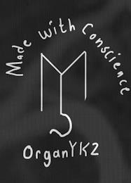 MYJ ORGANYKZ MADE WITH CONSCIENCE trademark