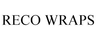 RECO WRAPS trademark