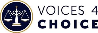 VOICES 4 CHOICE trademark