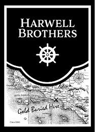 HARWELL BROTHERS GOLD BURIED HERE CIRCA 1886 trademark