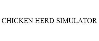 CHICKEN HERD SIMULATOR trademark