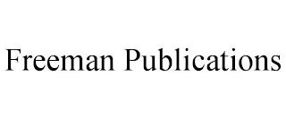 FREEMAN PUBLICATIONS trademark