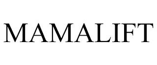 MAMALIFT trademark