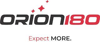 ORION180 EXPECT MORE. trademark