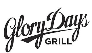 GLORY DAYS GRILL trademark