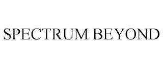 SPECTRUM BEYOND trademark