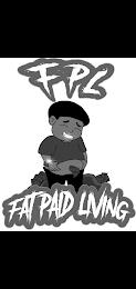 FPL. FAT PAID LIVING trademark