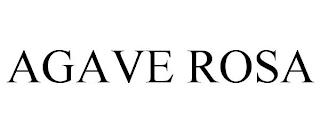 AGAVE ROSA trademark