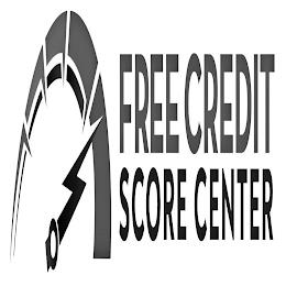 FREE CREDIT SCORE CENTER trademark