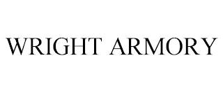 WRIGHT ARMORY trademark