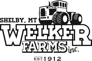 SHELBY, MT WELKER FARMS INC. EST.1912 trademark