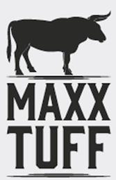 MAXX TUFF trademark