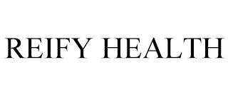 REIFY HEALTH trademark