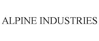 ALPINE INDUSTRIES trademark