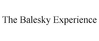 THE BALESKY EXPERIENCE trademark