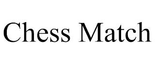 CHESS MATCH trademark