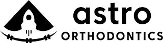 ASTRO ORTHODONTICS trademark