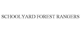 SCHOOLYARD FOREST RANGERS trademark