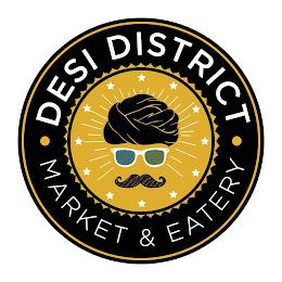 DESI DISTRICT MARKET & EATERY trademark