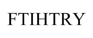 FTIHTRY trademark