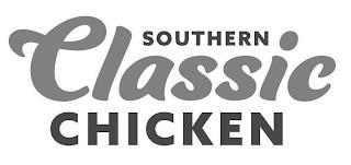 SOUTHERN CLASSIC CHICKEN trademark