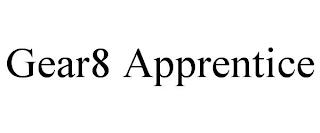 GEAR8 APPRENTICE trademark