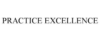 PRACTICE EXCELLENCE trademark