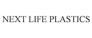 NEXT LIFE PLASTICS trademark