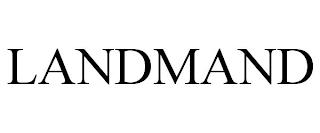 LANDMAND trademark