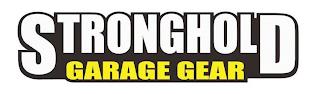 STRONGHOLD GARAGE GEAR trademark