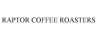 RAPTOR COFFEE ROASTERS trademark