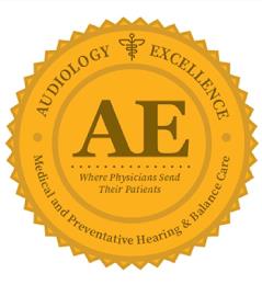 ·AUDIOLOGY EXCELLENCE ·MEDICAL AND PREVENTATIVE HEARING & BALANCE CARE AE WHERE PHYSICIANS SEND THEIR PATIENTS trademark