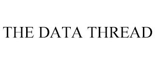 THE DATA THREAD trademark