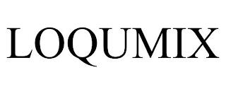 LOQUMIX trademark