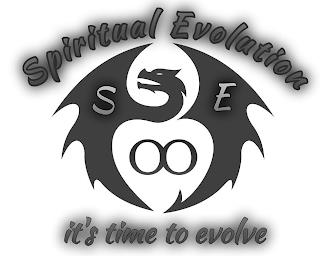 SPIRITUAL EVOLUTION S E IT'S TIME TO EVOLVE trademark