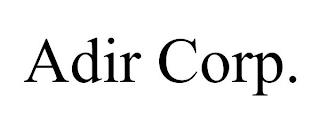 ADIR CORP. trademark