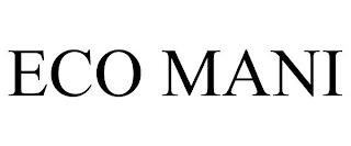 ECO MANI trademark