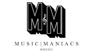 MM MUSIC MANIACS MMXXII trademark