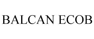 BALCAN ECOB trademark