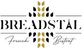 BREADSTAL FRENCH BISTROT trademark