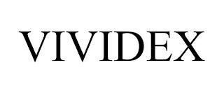 VIVIDEX trademark