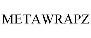 METAWRAPZ trademark