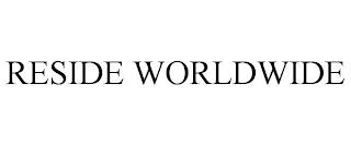 RESIDE WORLDWIDE trademark